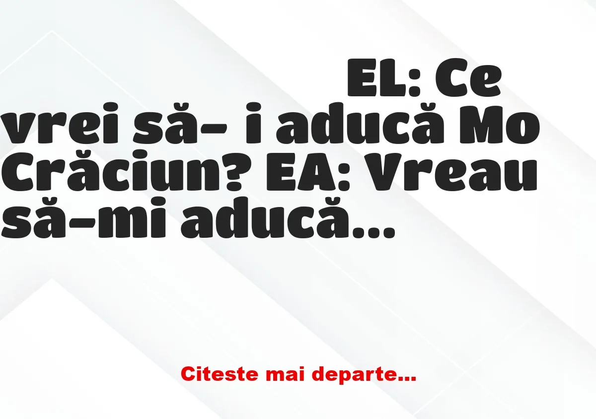 Banc: – Vreau o mașină și să aibă o fundiță mare roșie pe capotă!